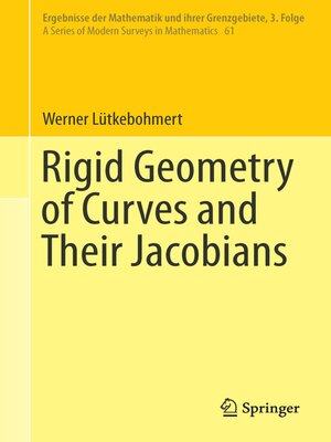 cover image of Rigid Geometry of Curves and Their Jacobians
